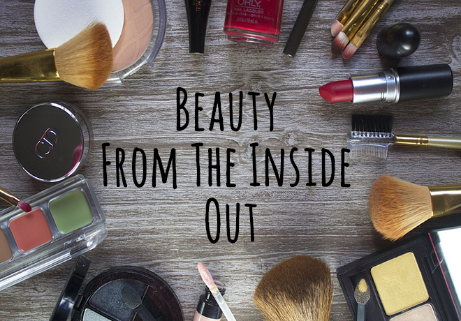 Beauty from the inside out